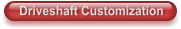 Driveshaft Customization